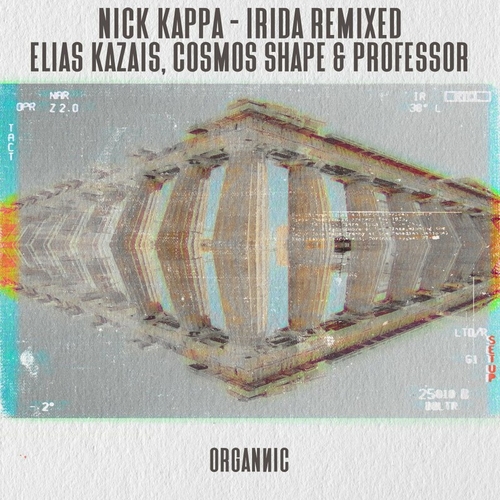 Nick Kappa - Irida Remixes [ORGN05]